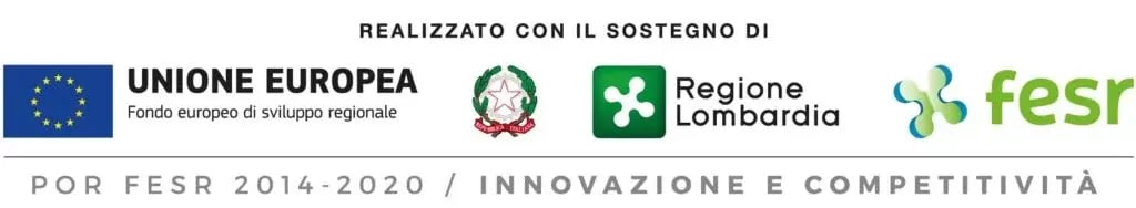 Realizzato con il sostegno di Unione Europea, Ministero, Regione Lombardia, FESR. POR FESR 2014-2020 - Innovazione e competitività.